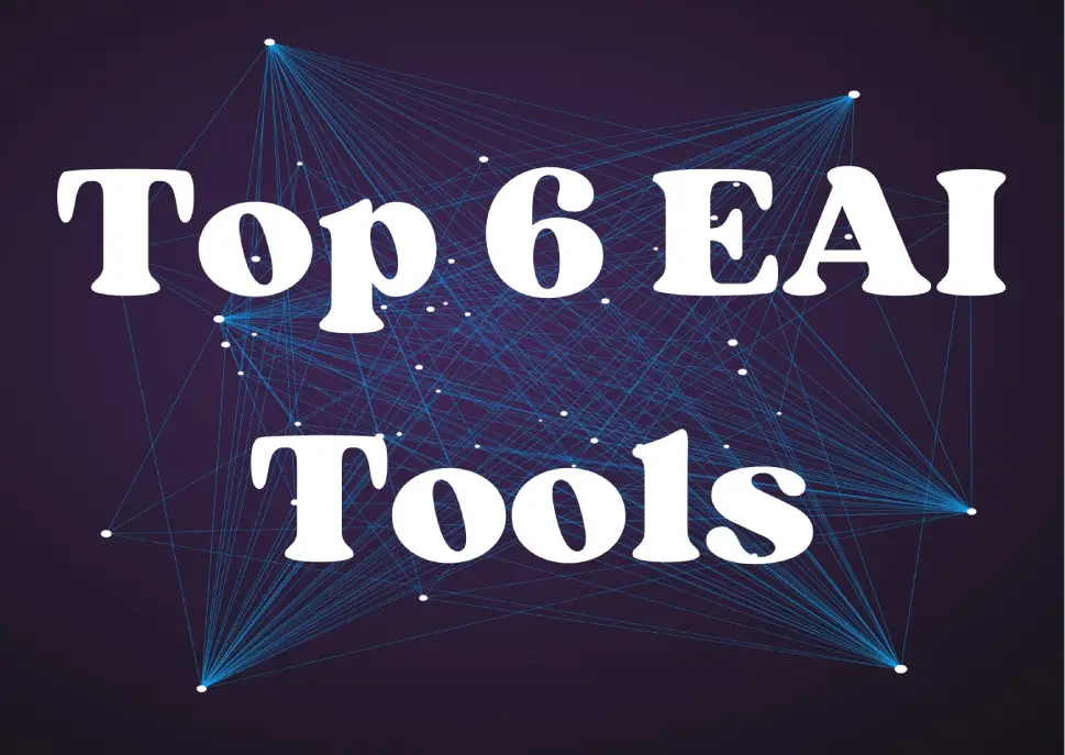 Text reading “Top 6 EAI tools”.